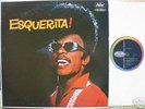 ESQUERITA- ORIGINAL MONO CAPITOL LP