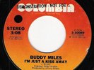 Northern Soul 45 BUDDY MILES I'm Just A Kiss Away