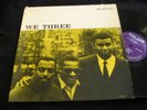 ROY HAYNES / NEWBORN / CHAMBERS We Three NEW JAZZ LP