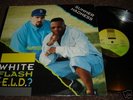 WHITE FLASH & E.L.D. Summer Madness  RARE 1992 RANDOM