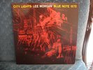 LEE MORGAN - CITY LIGHTS â€“ BLUE NOTE 1575 M/NM
