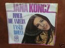 JANA KONCZ - IMMER DIE ANDERN - RARE SINGLE 7