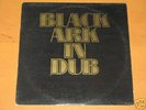 BLACK ARK IN DUB  -  ORIGINAL LP