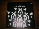 LE VOCI BLU “ LE VOCI BLU “ ( 1972 ) MIMO / RCA ZSLM