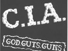 C.I.A. – RARE God, Guts, Guns 6 Song 7” EP Schmegma Rec