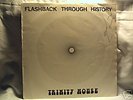 TRINITY HOUSE FLASHBACK THROUGH HISTORY OR PRIVATE PRES