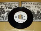 rare AGNOSTIC FRONT/DROPKICK MURPHYS 7
