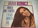 Single Deutsche Schlager: Jana Koncz :Immer Die Anderen