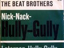 BEAT BROTHERS Nick Nack Hully Gully 7