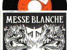 MESSE BLANCHE 1970 Belgian MOD SOUL PSYCH FREAKBEAT