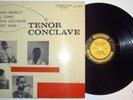 TENOR CONCLAVE LP Prestige RARE JAZZ Mobley Chon