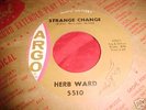 Rare Northern Soul 45 Record, Herb Ward On Argo, BUT