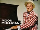MOON MULLICAN ``MOON OVER MULLICAN´´ LP CORAL CRL 57235