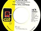 rare soul 45 RAW SOUL EXPRESS : The Way We Live  listen
