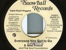 R. MAN PRINCE  Everyone Has Got To Go  SNOWBALL Records