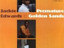 JACKIE EDWARDS: Premature Golden Sands UK ORIG EX rare
