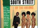 The ORLONS - South Street LP - Still Sealed