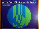 MITTY COLLIER SHADES OF GENIUS RARE ORIG MONO LP MINT 