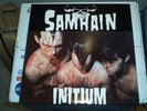SAMHAIN INITIUM 1 OF 15 W/WHITE STREAKS ON BLACK VINYL