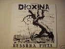DIOXINA-Nessuna pietà/Hardcore-Punk-OI-NABAT-ROUGH-CANI