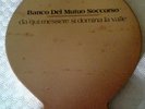 BANCO DEL MUTUO SOCCORSO - DA QUI MESSERE SI DOMINA...