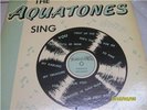 THE AQUATONES SING FARGO 3001 V/G CONDITION