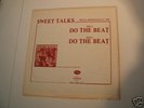 SWEET TALKS. DO THE BEAT. RARE US PROMO MIX ORIGINAL.