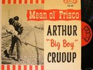 Arthur Crudup - Mean Ole Frisco - Fury - Blues LP