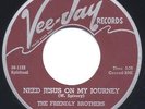 Rare Gospel 45 - The Friendly Brothers - Need Jesus On