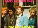 SEX PISTOLS - RARE - PARTY TILL YOU PUKE LP