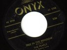 Pearls-Onyx-Tree In The Meadow-Doo Wop