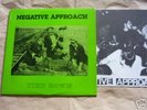 Negative Approach 
