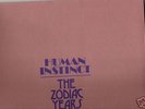 HUMAN INSTINCT: THE ZODIAC YEARS German Little Wing re