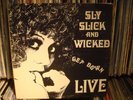 SLY SLICK & WICKED Get Down LIVE LP SOUL/FUNK BAD BOYS