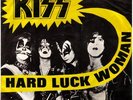 KISS Hard Luck Woman Rare Danish PS 45