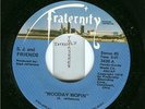 RARE Modern Soul S J & FRIENDS Wooday Wopin FRATERNITY