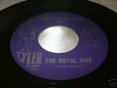 ROYAL FIVE - Say it to my face - TYLER ORIGINAL ISSUE