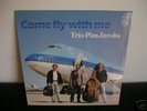 PIM JACOBS TRIO COME FLY WITH ME ORIGINAL DUTCH PHILIPS