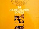 THE MONTGOMERY MOVEMENT - THE MONTGOMERY EXPRESS