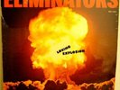 THE ELIMINATORS - LOVING EXPLOSION - Org.LP ** SEALED**