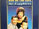 THE SAPPHIRES Who Do You Love mono lp NM