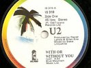 U2-WITH OR WITHOUT YOU- IRISH PRESS 45+PS-1987