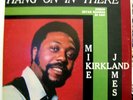 MIKE JAMES KIRKLAND Hang On In There ORIGINAL Bryan LP