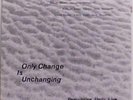 Percussive Unity Live Only Change Is Unchanging RARE