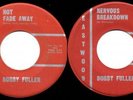 BOBBY FULLER - Not Fade Away - RARE Early45 on Eastwood