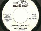 Rare Northern Soul Ad Libs Johnny My Boy WLP NM-
