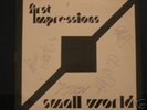 Small World - First Impressions Signed 7