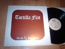 TORTILLA FLAT Für ein 3/4 Stündchen German Private LP
