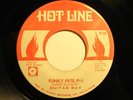 LISTEN Funk 45 GUITAR RAY on HOT LINE Funky pete