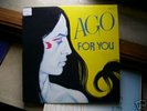 AGO FOR YOU LP